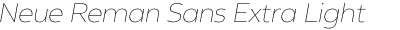 Neue Reman Sans Extra Light Italic